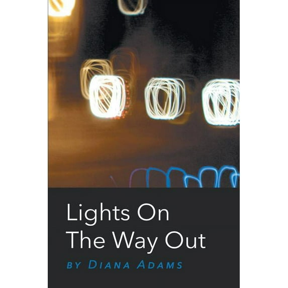 Lights on the Way Out