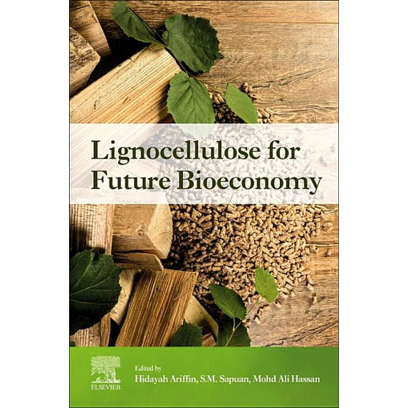 Lignocellulose for Future Bioeconomy, (Paperback)