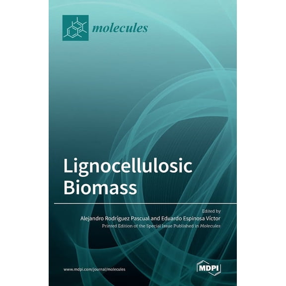 Lignocellulosic Biomass, (Hardcover)