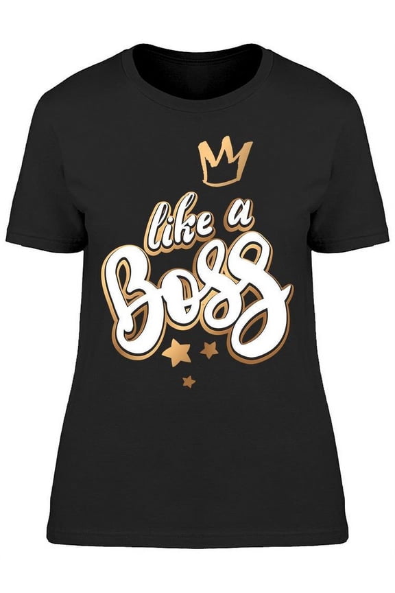 Like A Boss Crown T-Shirt Men -Image by Shutterstock, Male Medium