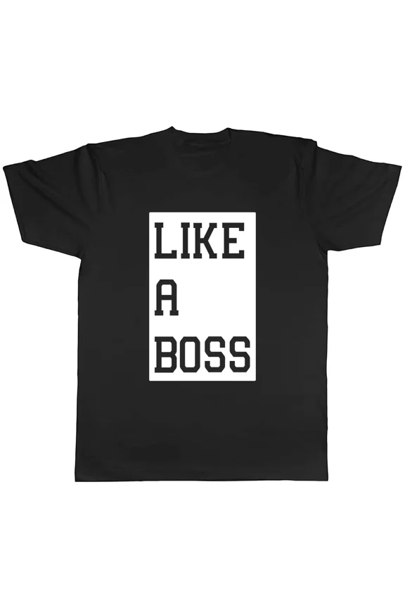 Like A Boss Funny Career Office Leadership Humor Design Unisex T-Shirt, S-5XL