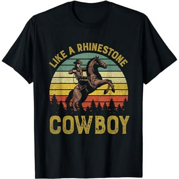 Like A Rhinestone Cowboy Vintage Western Rodeo Country Music T-Shirt