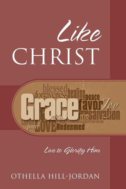 Like Christ: Live to Glorify Him, (Paperback)