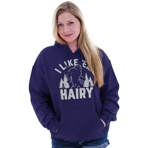Like 'Em Hairy Bigfoot Legend Hoax Hoodie Sweatshirt Women Brisco Brands L