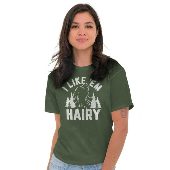 Like 'Em Hairy Bigfoot Legend Hoax Women's Graphic T Shirt Tees Brisco Brands S