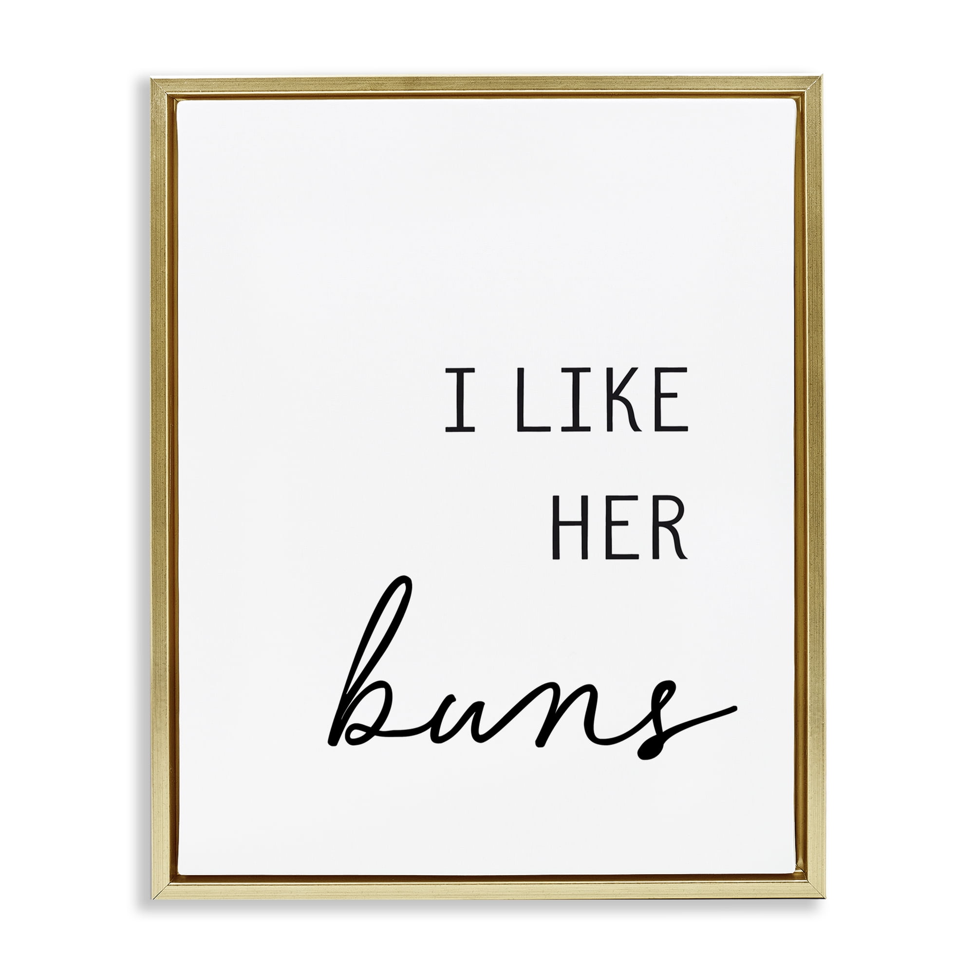 Like Her Buns Gold Framed Floater Canvas Wall Art, design by Lettered and Lined