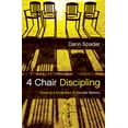thumbnail image 1 of Like Jesus Series: 4 Chair Discipling : Growing a Movement of Disciple-Makers (Hardcover), 1 of 2