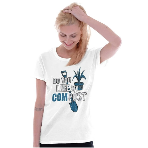 Like My Compost Gardening Plants Womens Slim Fit Graphic Tee Brisco Brands X