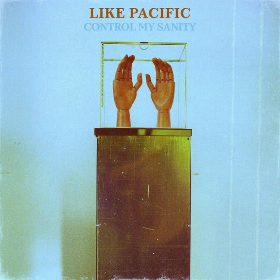 Like Pacific - Control My Sanity - Music & Performance - Vinyl