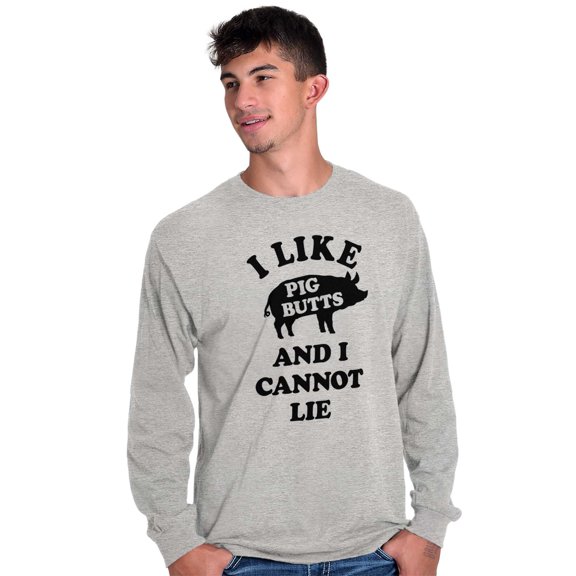 Like Pig Butts Cannot Lie Bacon Lover Plus Size Long Sleeve Graphic Tee Shirt Brisco Brands 3X