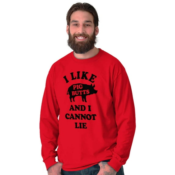 Like Pig Butts Cannot Lie Bacon Lover Plus Size Long Sleeve Graphic Tee Shirt Brisco Brands 3X