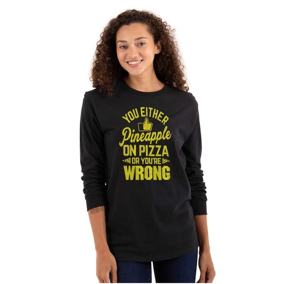 Like Pineapple Pizza Debate Opinion Long Sleeve TShirt Men Women Brisco Brands X