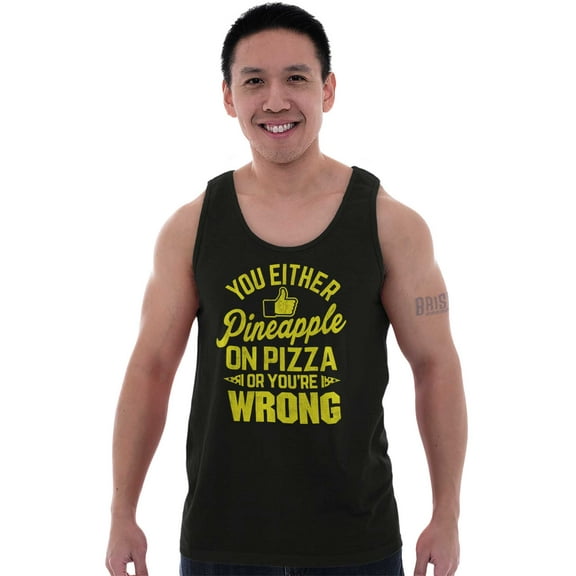 Like Pineapple Pizza Debate Opinion Tank Top T Shirts Men Women Brisco Brands S