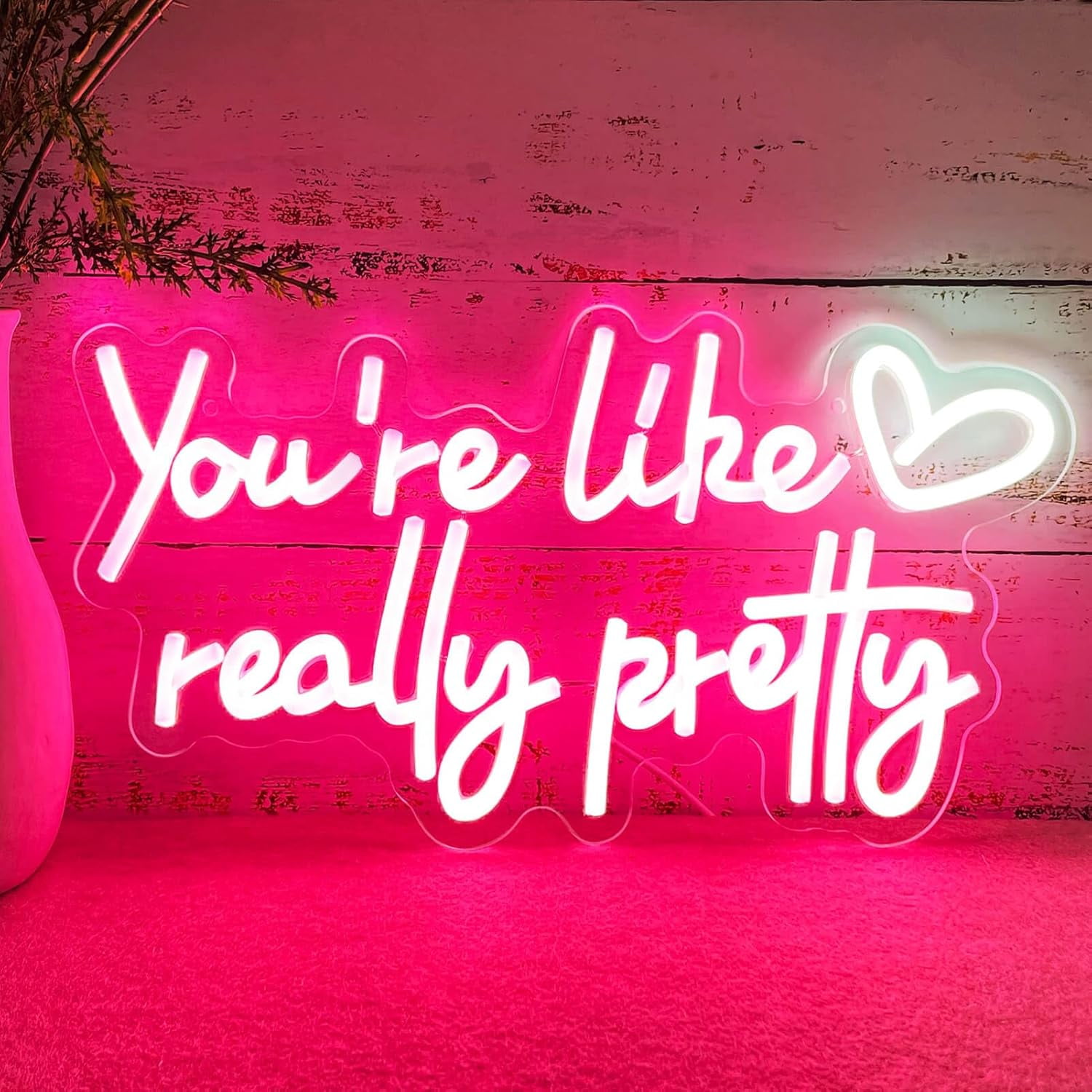 You're Like Really Pretty Neon Sign Your Like Really Pretty Neon Light ...