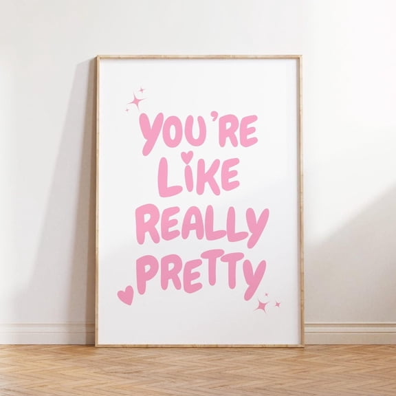 Youre Like Really Pretty Beige Trendy Aesthetic Retro Cute Affirmation ...