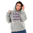 thumbnail image 1 of Like Really Smart Donald Trump Quote Hoodie Sweatshirt Women Brisco Brands S, 1 of 6
