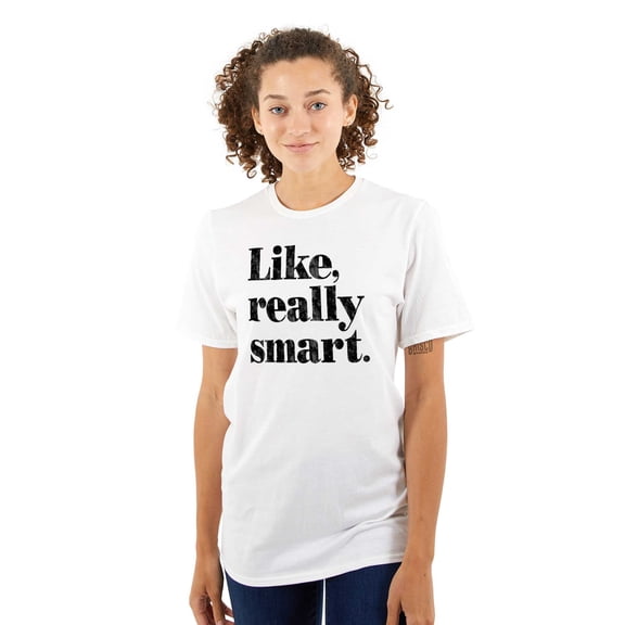 Like Really Smart Donald Trump Quote Women's Graphic T Shirt Tees Brisco Brands L