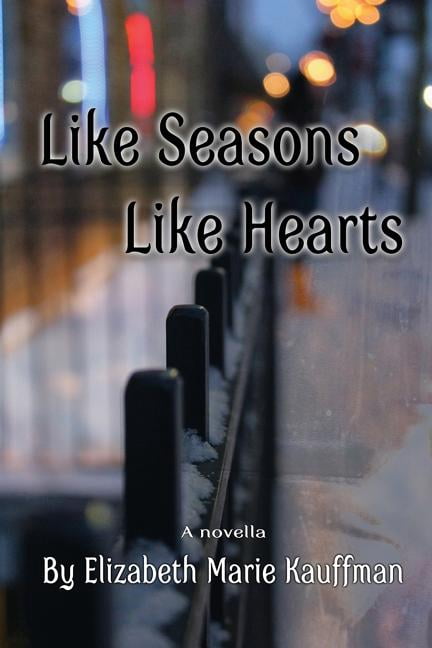 Like Seasons, Like Hearts, (Paperback)