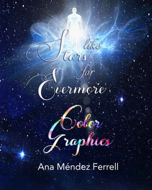 Like Stars for Evermore Color Graphics, (Paperback)