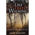 thumbnail image 1 of Pre-Owned Like Trees Walking: In the Second Half of Life Paperback, 1 of 1