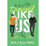 Like Us Series Billionaires & Bodyguard Damaged Like Us Special Edition Hardcover, Book 1, Hardcover