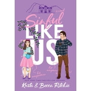 Like Us Series Billionaires & Bodyg Sinful Like Us Special Edition Hardcover, Book 5, Hardcover