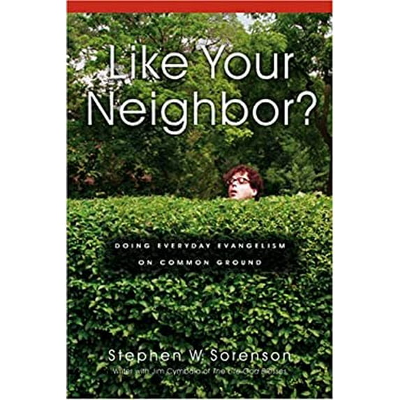 Pre-Owned Like Your Neighbor?: Doing Everyday Evangelism On Common Ground (Paperback) 0830832645 9780830832644