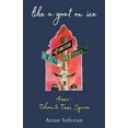 thumbnail image 1 of Like a Goat on Ice: Armen-Tehran to Times Square, (Paperback), 1 of 1