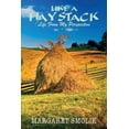 thumbnail image 1 of Like a Haystack: Life from my Perspective (Paperback), 1 of 1