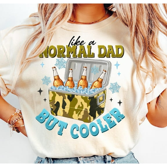 Like a Normal Dad But Cooler T-Shirt– Funny Father’s Day Tee with Beer Cooler Graphic, Chill BBQ Dad Vibes