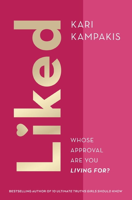 Liked: Whose Approval Are You Living For?, (Hardcover)