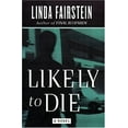 thumbnail image 1 of Pre-Owned Likely to Die: A Novel Paperback, 1 of 1