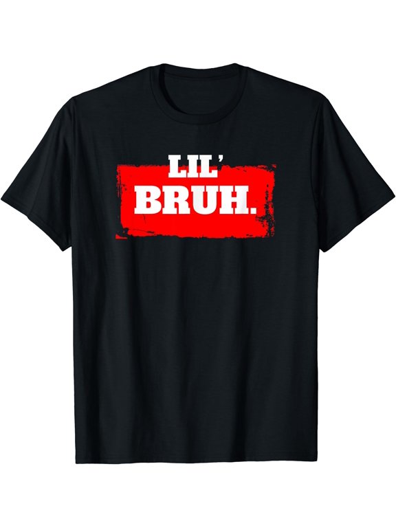 Lil' Bruh Meme Bro Funny Brother Teens Boys Men T-Shirt, Vintage Birthday Gift
