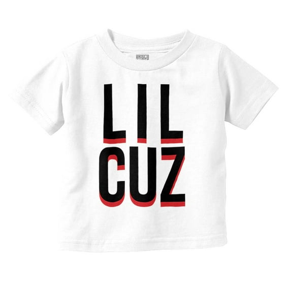 Lil Cuz Little Cousin Relative Family Toddler Boy Girl T Shirt Infant Toddler Brisco Brands 12M