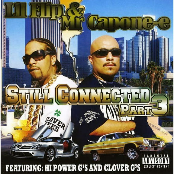 Lil' Flip - Still Connected [Pt. 3] - Rap / Hip-Hop - CD