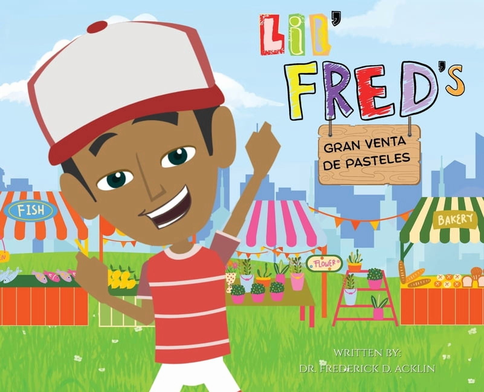 Lil Fred's Big Bake Sale, (Hardcover)