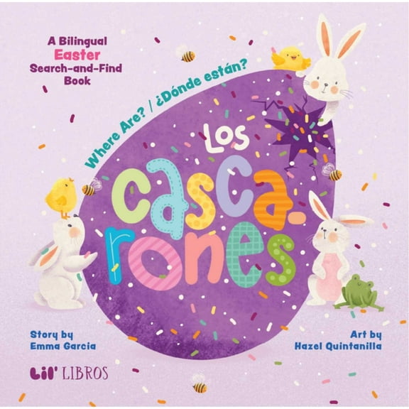 Lil' Libros Bilingual Book Where Are? / Donde Estn? Los Cascarones: A Bilingual Easter Search and Find Book, (Board Book)