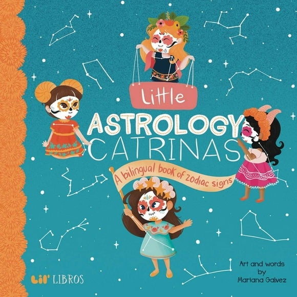 Lil' Libros Little Astrology Catrinas: A Bilingual Book about Zodiac Signs, (Board Book)