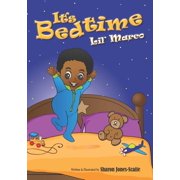 Lil' Marco and Friends It's Bedtime Lil' Marco, Paperback