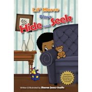 Lil' Marco and Friends Lil' Marco Plays Hide and Seek, Book 2, Paperback