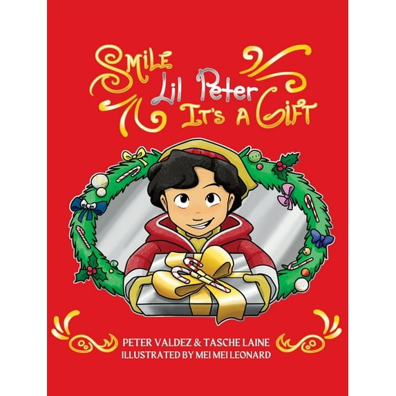 Lil Peter Smile Lil Peter, It's A Gift, (Hardcover)