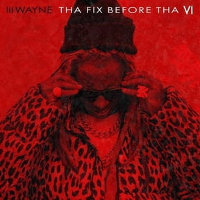 Lil Wayne - Tha Fix Before Tha VI - Music & Performance - CD