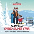 thumbnail image 1 of Lil' Shredder: Daddy & Me Shred Silver Star, (Paperback), 1 of 1