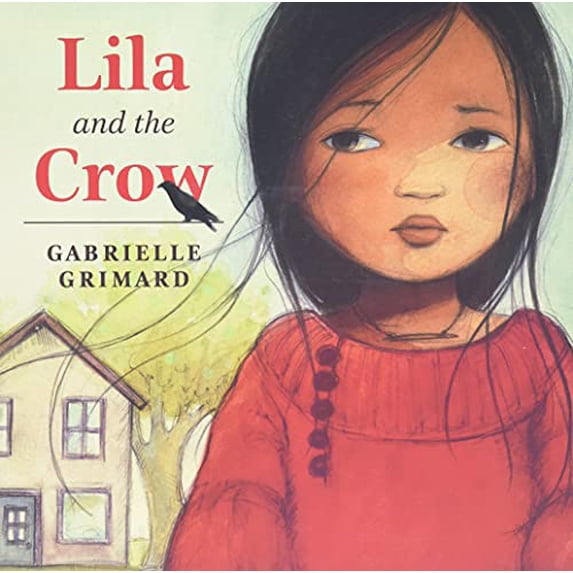 Pre-Owned Lila and the Crow (Paperback) 1554518571 9781554518579