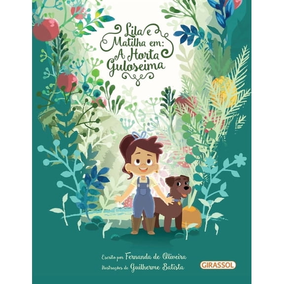 Lila e Matilha em: a horta guloseima, (Paperback)