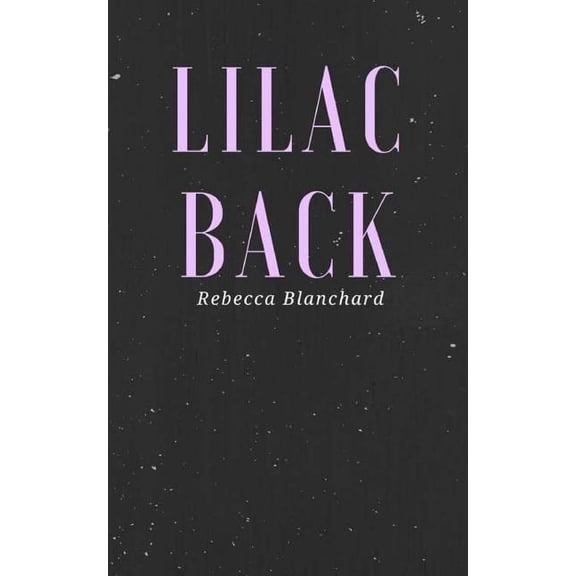 Lilac Back (Paperback)