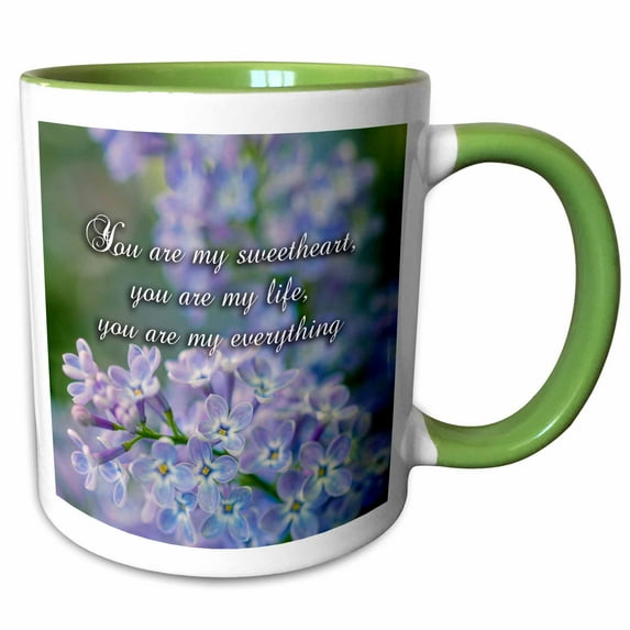 Lilac flowers. You are my sweetheart, you are my life... 11oz Two-Tone Green Mug mug-303126-7