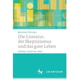 thumbnail image 1 of Lili: Studien Zu Literaturwissenschaft U Die Literatur, Der Skeptizismus Und Das Gute Leben: Stanley Cavell ALS Leser, Book 3, (Paperback), 1 of 1