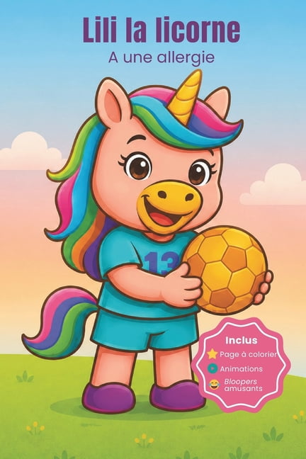 Lili la licorne a une allergie, (Paperback)