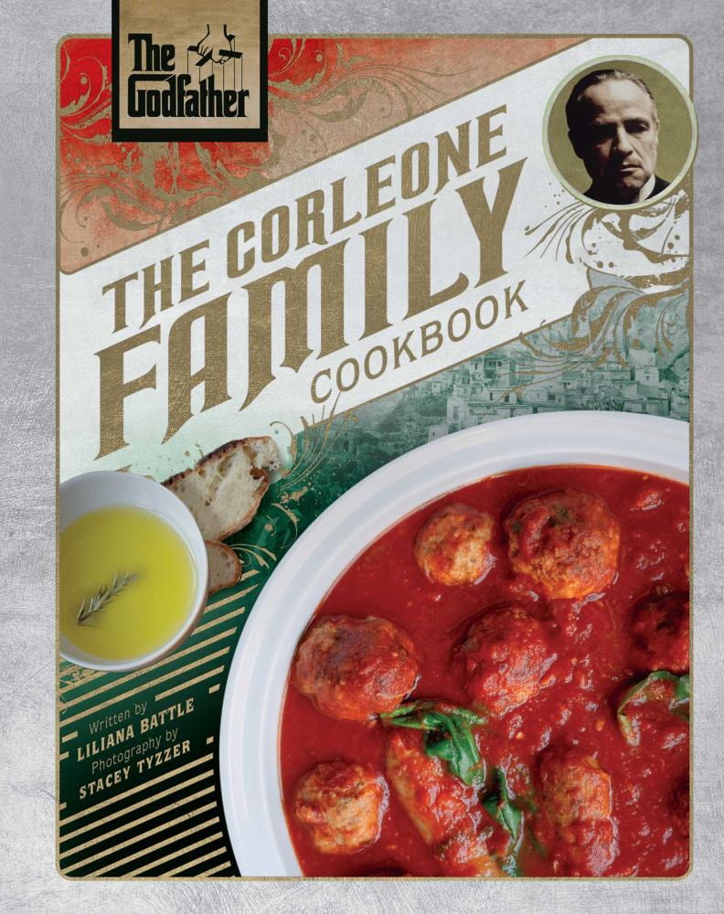 LILIANA BATTLE; STACEY TYZZER Liliana Battle: The Godfather: the Corleone Family Cookbook (Hardcover)